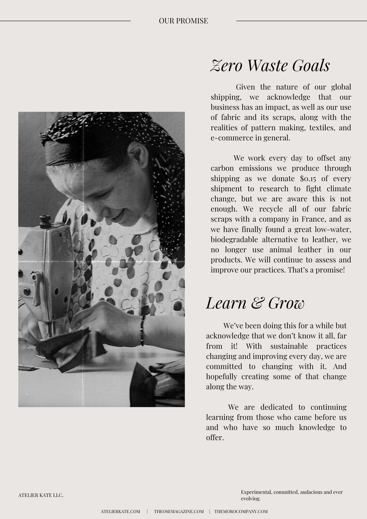 We acknowledge our global shipping impact, fabric use, & the realities of pattern making, textiles, & e-commerce. We offset carbon emissions from shipping by donating $0.15 of each shipment to climate change research, but we know this isn’t enough. We recycle all fabric scraps in France & no longer use animal leather, choosing a biodegradable, low-water alternative. We’re committed to continually improving our practices. While we don’t have all the answers, we’re dedicated to learning & creating positivity.